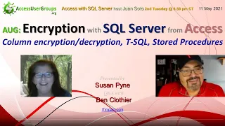 SA SQL Server Encryption from Access by Susan Pyne Q A with Ben Clothier - Access with SQL Server