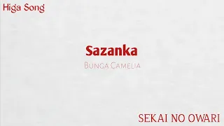 Download Sazanka (Bunga Camelia) - Lirik + Terjemahan | Lagu Jepang Cowok (SEKAI NO OWARI) MP3