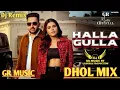 Lagu Halla Gulla Harf Cheema Dhol Remix | Lahoria production Gurlez Akhtar Latest Punjabi Song Dj Remix
