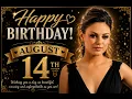 Who shares My Birt ay on August 14th