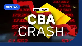 Why CBA suffered its biggest one-day move in history The Business ABC NEWS