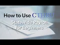 CTHRU Statewide Payroll for Beginners