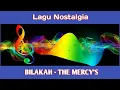 Download Lagu Bilakah / The Mercy's  #Bilakah  #TheMercy's  #VideoLirik