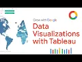 Creating Data Visualizations with Tableau Google Data Analytics Certificate