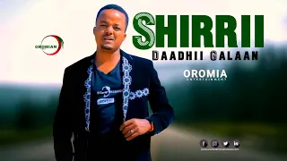 Daadhii Galaan SHIRRII Oromo Music Remix HD 2023 
