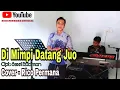 Download Lagu DI MIMPI DATANG JUO - HARRY PARINTANG || COVER RICO PERMANA (Live Orgen Tunggal KN7000)
