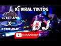 Download Lagu Dj C'est La Vie X Take Away Terbaru Viral 2020