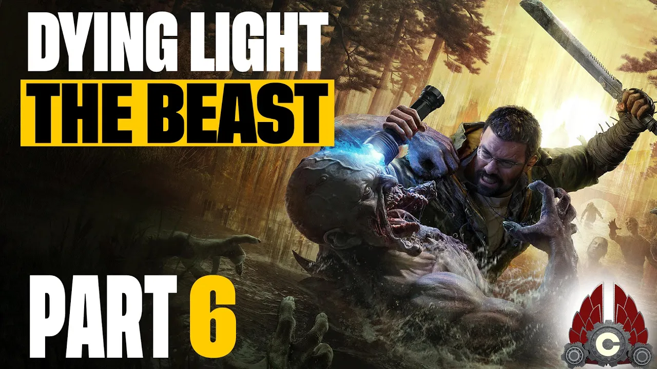 Dying Light: The Beast | Part 6