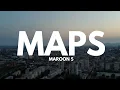 Maroon 5 - Maps