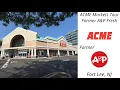 ACME Markets Tour Former A P Fresh in Fort Lee NJ Beautiful Architecture
