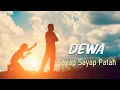 Download Lagu Dewa - Sayap Sayap Patah ( Lirik Lagu )