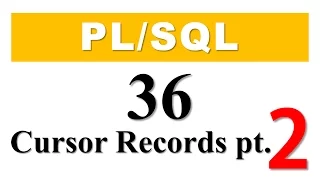 tutorial 36 Cursor Based Record Datatype variables part 2 By Manish Sharma