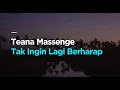 Download Lagu ARTI LIRIK LAGU TEANA MASSENGE COVER BY EKI AULIA  CIPT : EMMU LEO STAR