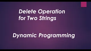 Leetcode 583 - Delete Operation for Two Strings