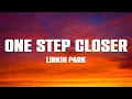 Download Lagu One Step Closer - Linkin Park (Lyrics)
