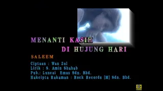 menanti kasih di hujung hari iklim saleem official mv 