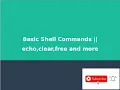 Shell Scripting echo clear free and more commands Linux Tutorial OS Malayalam Tutorial