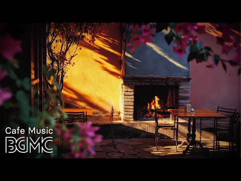Bougainvillea Sunset Cafe Music ☕ Outdoor Hearth Cafe Jazz — Slow Bossa Nova for Spring Work & Focus