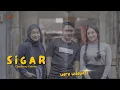 Download Lagu Woro Widowati - Sigar (Official Music Video)