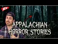 True Paranormal Stories from Real Life - What Lives Deep in Appalachia