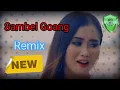 Sambel Goang Remix