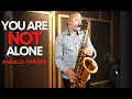 Download Lagu YOU ARE NOT ALONE (Michael Jackson) INSTRUMENTAL - Sax Cover - Angelo Torres