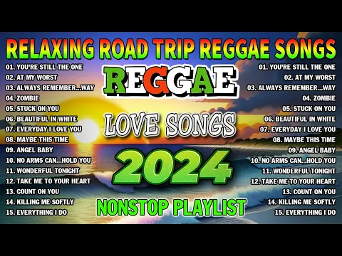 Download MP3 BEST REGGAE MIX 2024 - MOST REQUESTED REGGAE LOVE SONGS 2024 - BEST 100 REGGAE NONSTOP 2024