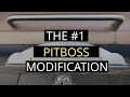 The Best Modification For Your Pitboss 1 0