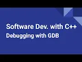 Software Development with C Debugging with GDB