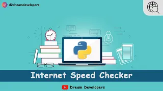How to Check Internet Speed using Python Internet Speed Test in Python