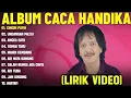 Download Lagu Album caca handika full album terpopuler terbaik