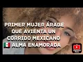 Lagu Primer mujer Árabe que avienta un corrido Mexicano 🇲🇽😱 Alma enamorada #viral #viralvideo #corridos