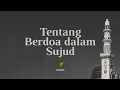 Download Lagu Tentang Berdoa di Dalam Sujud