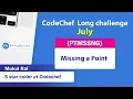 CodeChef July Long Challenge 2020 Missing a Point PTMSSNG