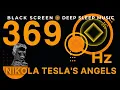 Lagu Nikola Tesla's Angels Frequency 369hz | Music Healing, DEEP SLEEP MUSIC