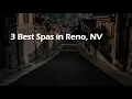 3 Best Spas in Reno Nevada 2024 Wellness Centers