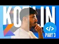 Learn Kotlin with me - Part 3
