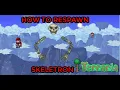 Terraria how to respawn skeletron