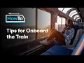 Tips for Onboard the Train