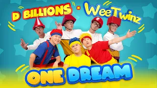 One Dream | D Billions & Wee-Twinz Official Kids Anthem