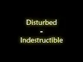 Disturbed - Indestructible [Lyrics]
