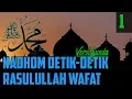 Download Lagu Nadom Detik-Detik Wafatnya Rosulullah  || Muhammad Zayvius