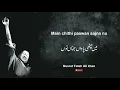 Main chithi paawan sajnan nu | Nusrat Fateh Ali Khan