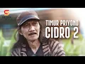 Download Lagu TIMUR PRIYONO - CIDRO 2 (OFFICIAL MUSIC VIDEO)