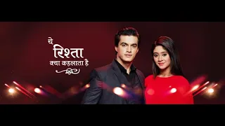 yeh rishta kya kehlata hai karthik naira title song