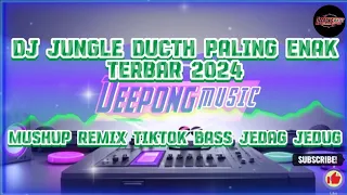 Download DJ JUNGLE DUTCH PALING ENAK TERBARU 2024 | MASHUP REMIX TIKTOK BASS JEDAG JEDUG MP3