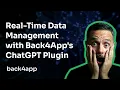 Unlocking Real Time Data Magic with Back4App s ChatGPT Plugin