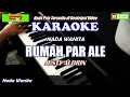 Download Lagu Justy Aldrin - Rumah Par Ale (Karaoke Wanita)