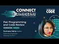 Pair Programming and Code Review Best Practices