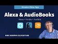 Amazon Alexa How To Listen To Kindle Audible Library